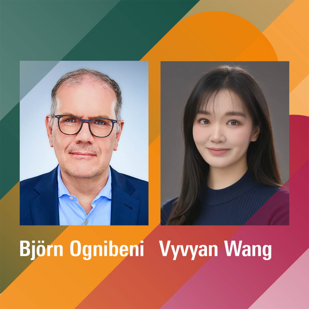 Björn Ognibeni & Vyvyan Wang