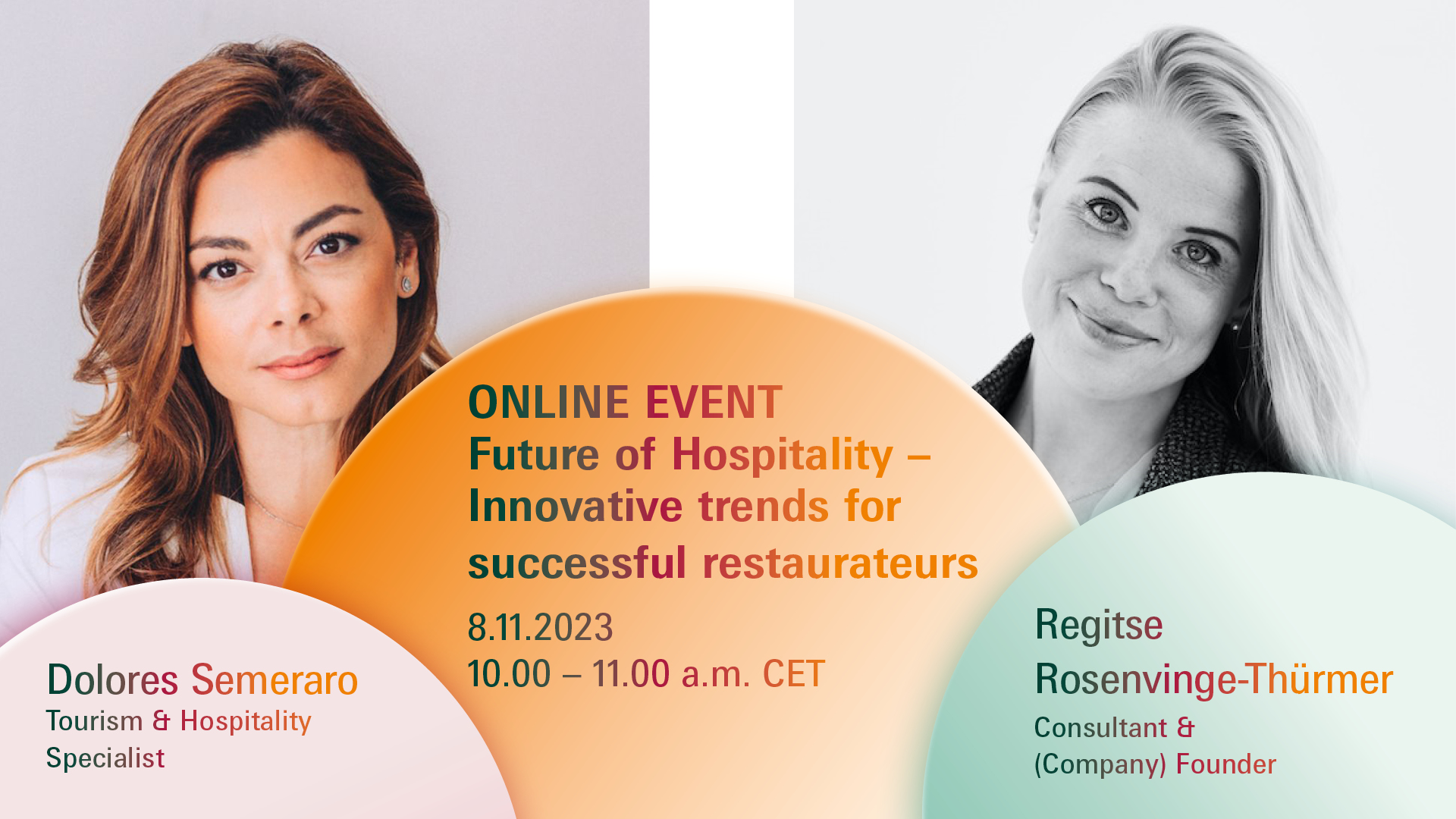 Webinar: Future of Hospitality - Innovative trends for successful hospitality professionals with Dolores Semeraro and Regitse Rosenvinge-Thürmer